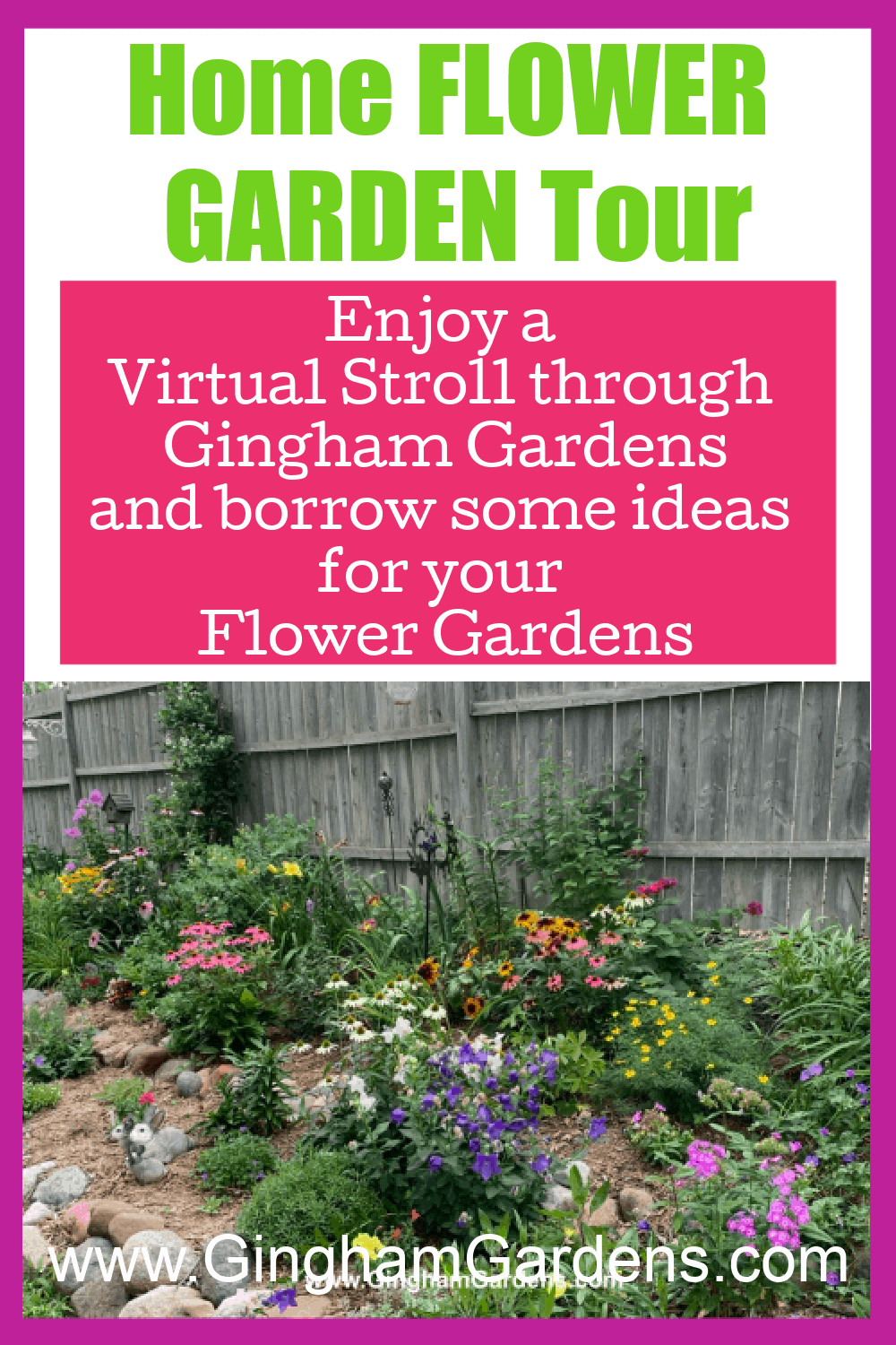 Image of a Flower Garden with text overlay - Home Flower Garden Tour