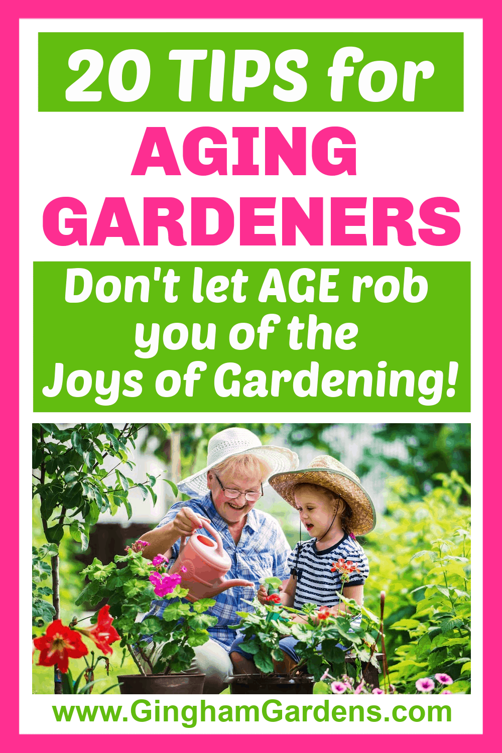 Image of an elderly gardener with text overlay - 20 tips for aging gardeners